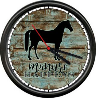 Barn Wood Horse Equestrian Rider Manure Happens Funny Gift Sign Wall Clock