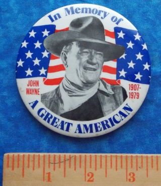 In Memory Of A Great American John Wayne 1907 - 1979 Button Rhett Stidham Estate