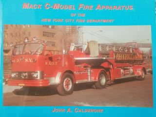 Mack C - Model Fire Apparatus Of York City Fire Dept By John Calderone,  2011