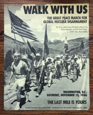 " Walk With Us " (the Great Peace March:1986) Very Rare Orig.  Peace March Poster
