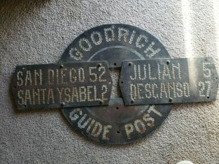 Vintage.  Goodrich Ca Guide Post Sign Julian Descanso Santaysabel San Diego