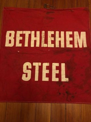 Vintage Bethlehem Steel Cloth Safety Road Flag/banner/sign 22”x 24”