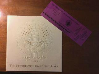 1993 Presidential Inaugural Clinton Gore Gala Ticket And Program