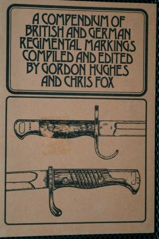 Ww2 Britain Compendium Of British And German Regimental Markings Reference Book
