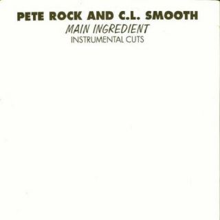 Pete Rock & Cl Smooth The Main Ingredient Instrumentals Ultrarare Showbiz & Ag