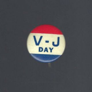 Wwii Era " V - J Day " Victory Over Japan Patriotic Button