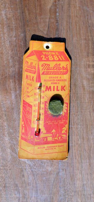 Mullers Pinehurst Milk Advertising Thermometer Rockford Illinois Antique Vintage