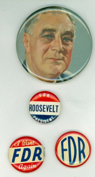 4 Vtg 1936 - 44 President Franklin Roosevelt Campaign Pinback Buttons I Want Fdr