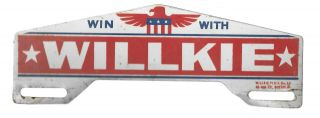 Win With Wendell Willkie 1940 Political Eagle License Plate