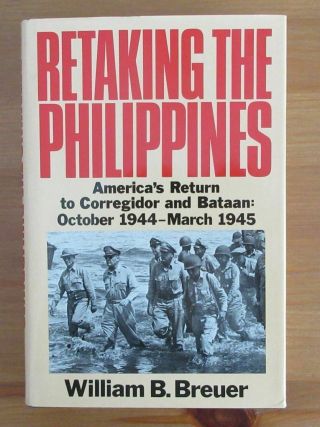 Philippines 1944 Campaign Book Corregidor Bataan Breuer Macarthur