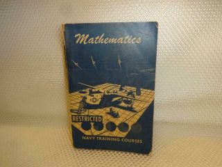Wwii 1944 Restricted Us Navy Training Courses Mathematics Book Navpers 10304