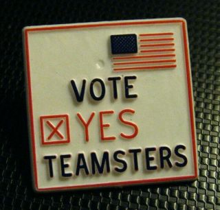 Teamsters Lapel Pin - Vintage American Flag Labor Union Vote Yes Election Badge