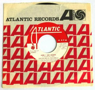 Nm Northern Soul 45 / Archie Bell & Drells / Here I Go Again / Atlantic / Hear
