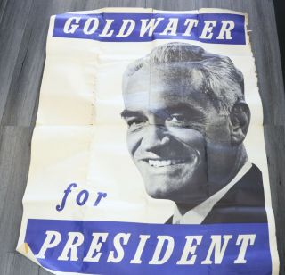 54 " X 41 " 1964 Barry Goldwater For President Campaign Poster