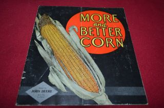 John Deere More & Better Corn For 1937 Dealer 