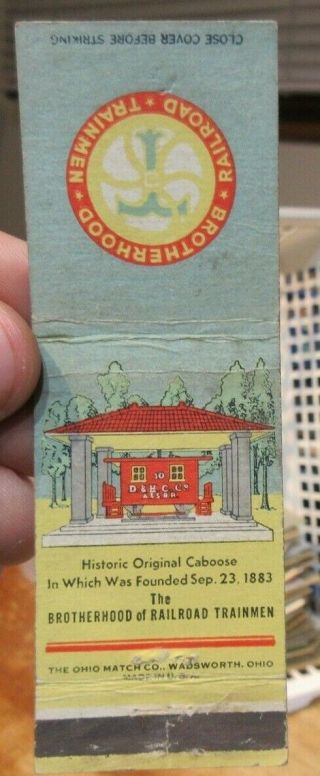 Vintage Old Matchbook Cover Brotherhood Of Railroad Trainmen Caboose D&h C.  Co.