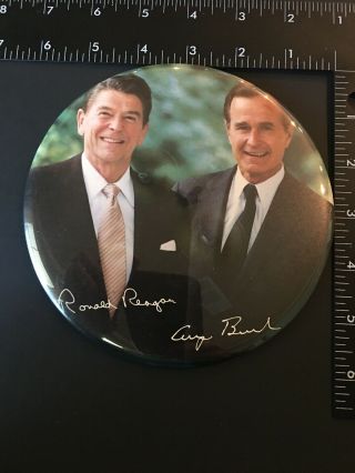 G - 6” Ronald Reagan George Bush Campaign Pin Pinback Button Political