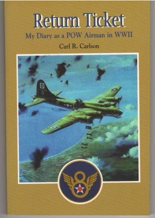 2001 8th Af,  100th Bg B - 17 Gunner’s Wwii Pow Diary; Signed