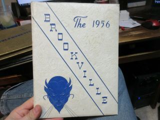 1956 Brookville Ohio High School Yearbook Grades 7 - 12 Sinfully Destroyed / Greed