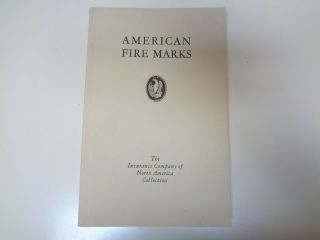 American Fire Marks 1933 Insurance Company Of North America Illustrated