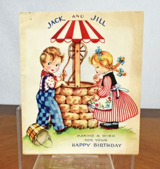 Vtg Birthday Card Paper Ephemera 1950s Jack And Jill Wishing Well Cute Girl Boy