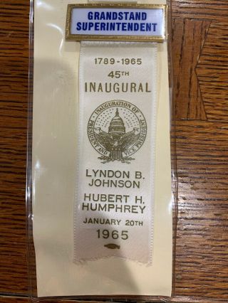 1965 Grandstand Superintendent 45th Inaugural Lyndon B Johnson Ribbon