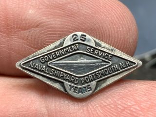 Naval Shipyard Portsmouth N.  H.  Sterling 25 Years Of Gov’t Service Award Pin.