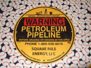 Metal Warning Petroleum Pipeline Advertising Sign Oil Gas 10 "