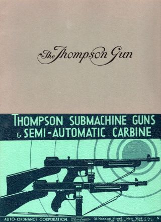 Thompson Submachine Gun Catalogs Tommy Gun Auto Ordnance Corporation