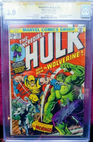 The Incredible Hulk 181 Cgc 3.  0 Ss Signed By Stan Lee First Ever Wolverine