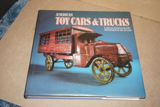Vintage American Toy Cars & Trucks Reference Book Liilian Gottschalk & Holland