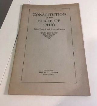 Constitution Of The State Of Ohio Columbus Secretary Of State 1922