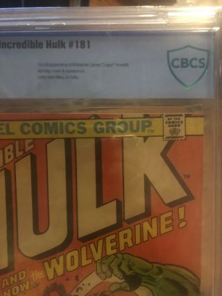 The Incredible Hulk 181 CBCS 4.  0 Should Press Up 1st App.  Wolverine Must Have 3