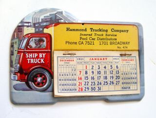 Colorful Vintage 1951 Hammond Trucking Co.  Die Cut Tin Advertising Sign Calendar