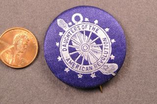 Vtg Advertising Daughters Of The American Revolution Pin Back Button