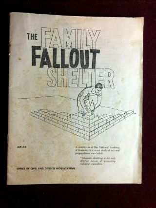 Office Of Civil Defense The Family Fallout Shelter Instruction Booklet 1959