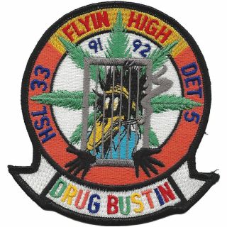4.  5 " Navy Drug Bustin Hsl - 33 Det 5 Flyin High Embroidered Patch