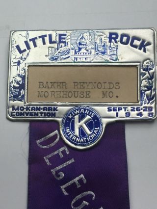 Sept.  26 - 29,  1948 Kiwanis,  Little Rock Convention Delegate Blue Ribbon Badge