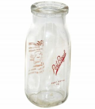 Vintage Port Royal Dairy Farm Half Pint Glass Milk Bottle - Port Royal,  Pa