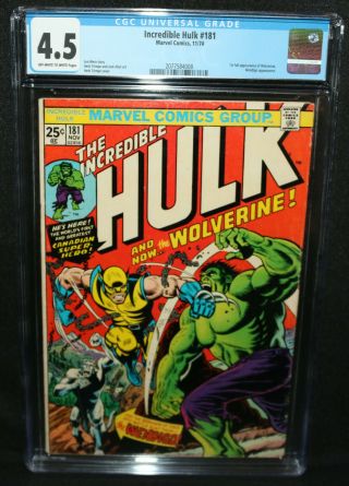 Incredible Hulk 181 - 1st Full Appearance Of Wolverine - Cgc Grade 4.  5 - 1974