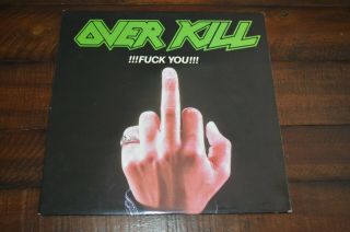 Overkill - Fuck You Trutone Press Vinyl Record Lp Megaforce Nm M -