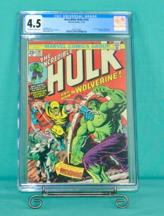 Incredible Hulk 181 1st Full Wolverine App.  Cgc 4.  5 Marvel Comic Presents Well