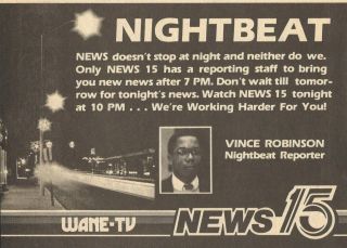 1985 Wane Fort Wayne,  Indiana Tv News Ad Vince Robinson Nightbeat Reporter