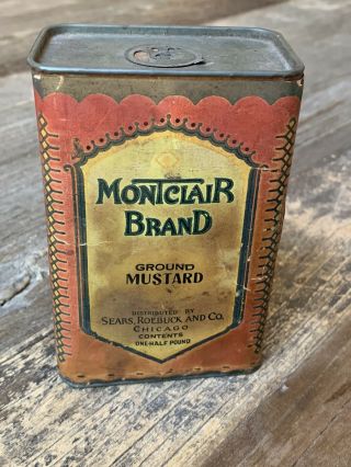 RARE Montclair MUSTARD ADVERTISING SPICE TIN CAN Jar Sears Roebuck Co Chicago Il 3
