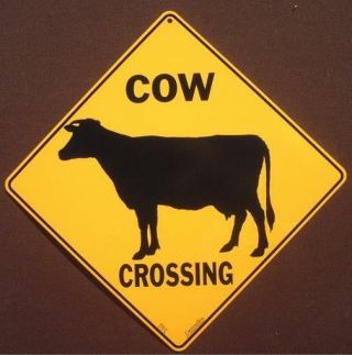 Cow Crossing Sign Silhouette 16 1/2 By 16 1/2 Decor Dairy Novelty Animals