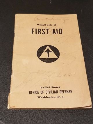 1941 World War Ii Handbook Of First Aid Us Office Of Civil Defense 7.  5 X 4.  25