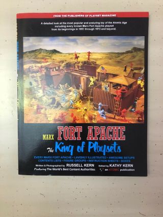 Marx Fort Apache: King Of Playsets (soft Cover Book) By Russell S.  Kern