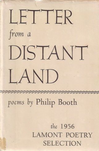Philip Booth " Letter From A Distant Land " (1957) Signed 1st Edition Poetry