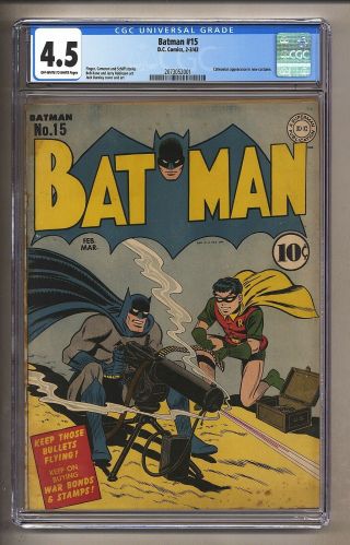 Batman 15 (cgc 4.  5) Ow/w Pages; Gun Cover Catwoman 1943 Dc Comics (c 26552)