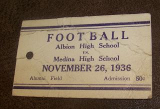 1936 Vintage Albion Vs Medina Ny High School Football Ticket Pass
